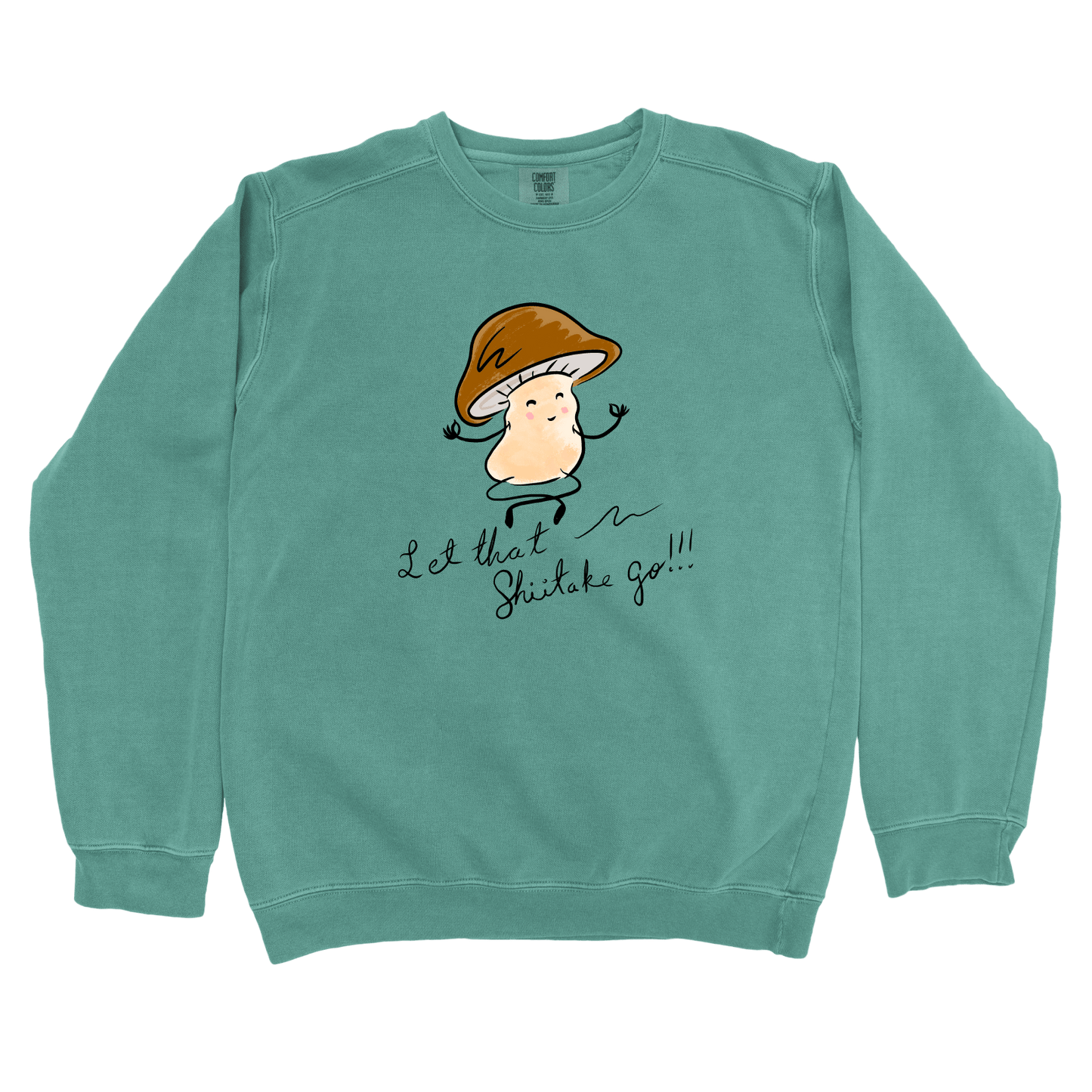 Sweatshirt Light Green / S Let That Shiitake Go: Micro Barbi Sweatshirt