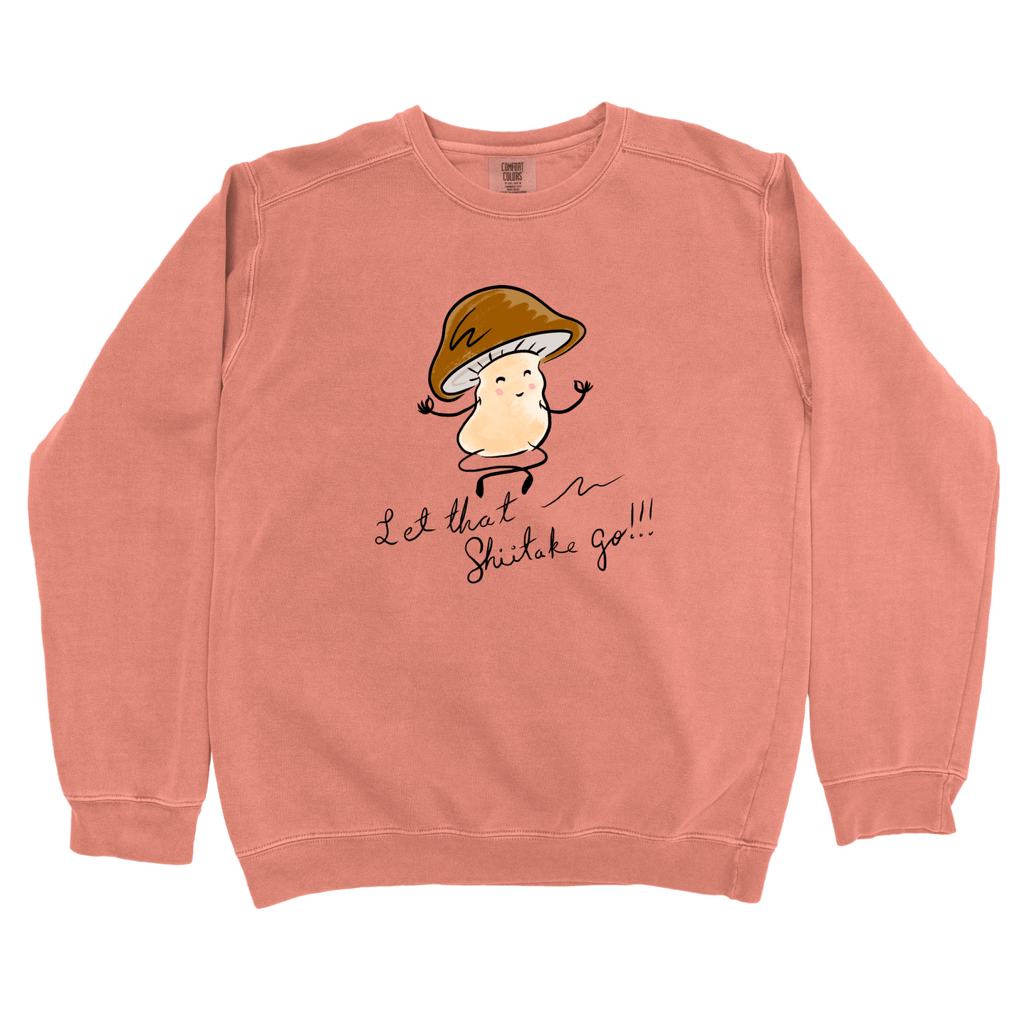 Sweatshirt Terracotta / S Let That Shiitake Go: Micro Barbi Sweatshirt