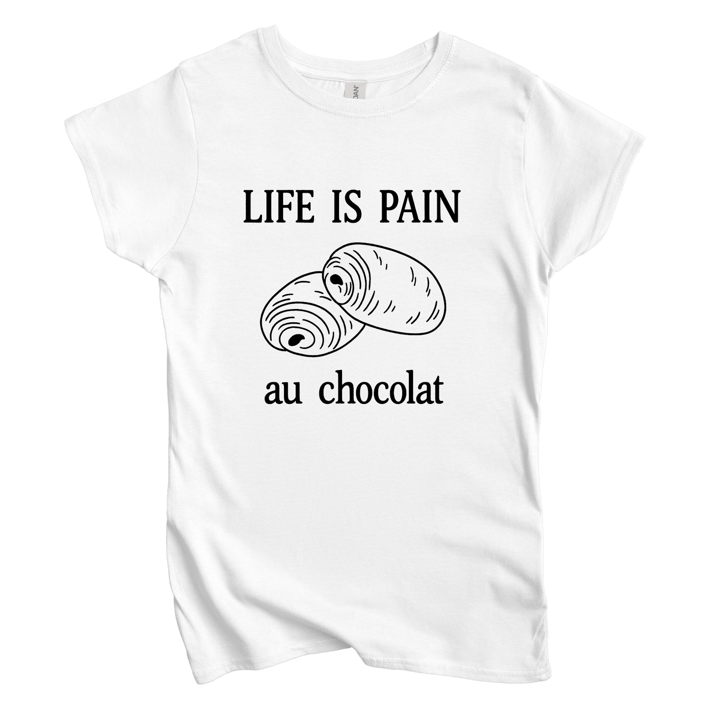 T-Shirt S / White Life is Pain Au Chocolate Women's Tee