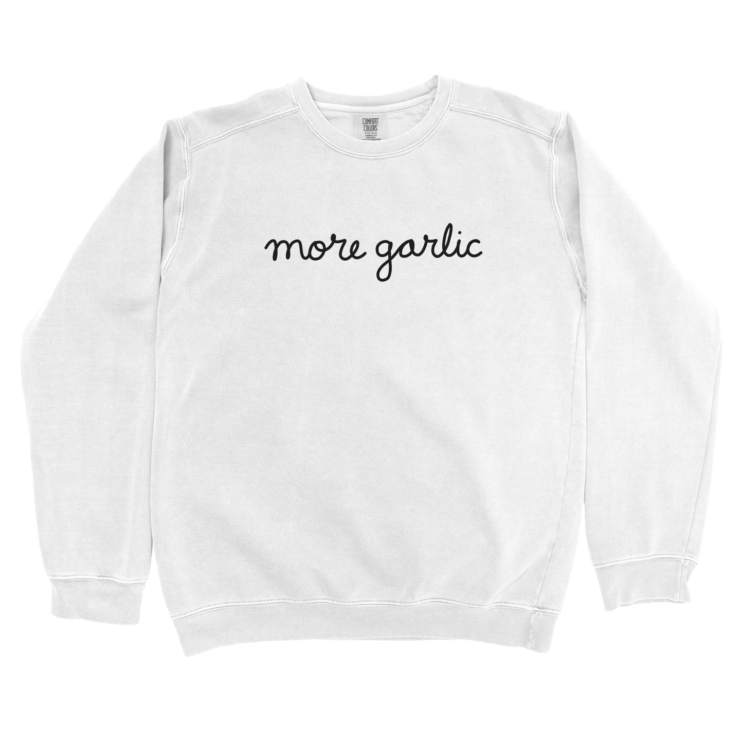 T-Shirts White / S More Garlic Sweatshirt