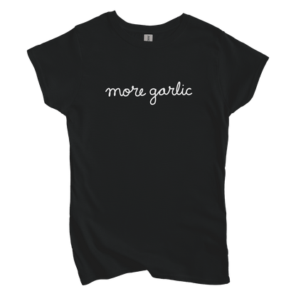 T-Shirts S / Black More Garlic Women's Tee