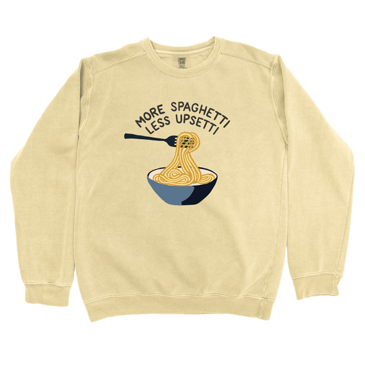Sweatshirt Butter / S More Spaghetti Less Regretti Sweatshirt