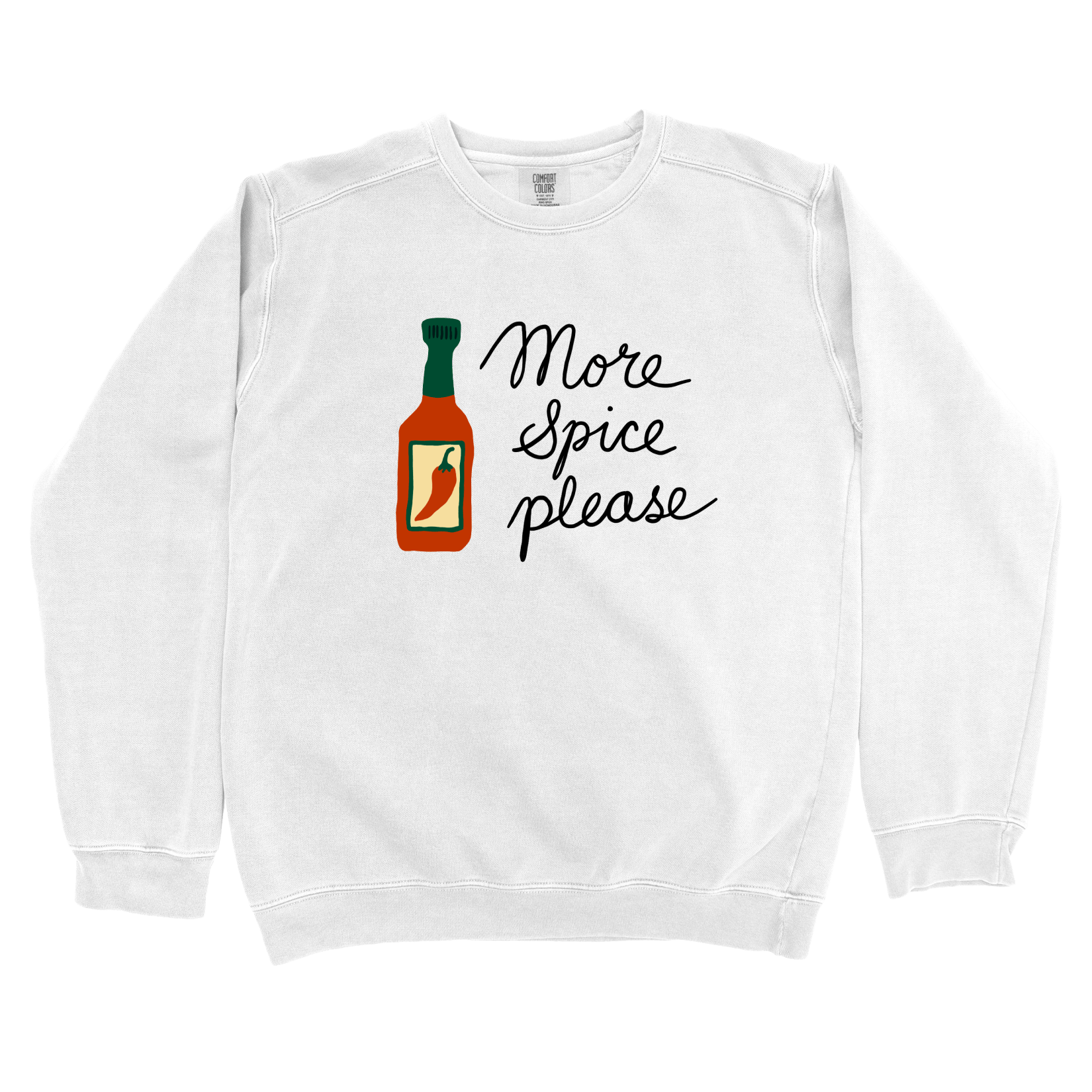 Sweatshirt White / S More Spice Please Sweatshirt