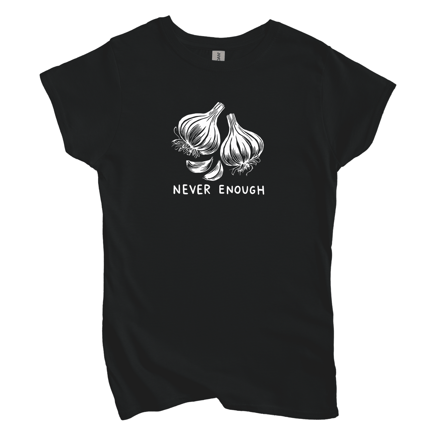 T-Shirt Black / S Never Enough Garlic Women's Tee