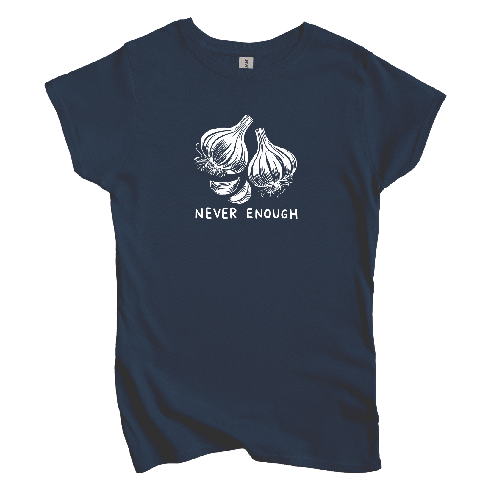 T-Shirt Navy / S Never Enough Garlic Women's Tee