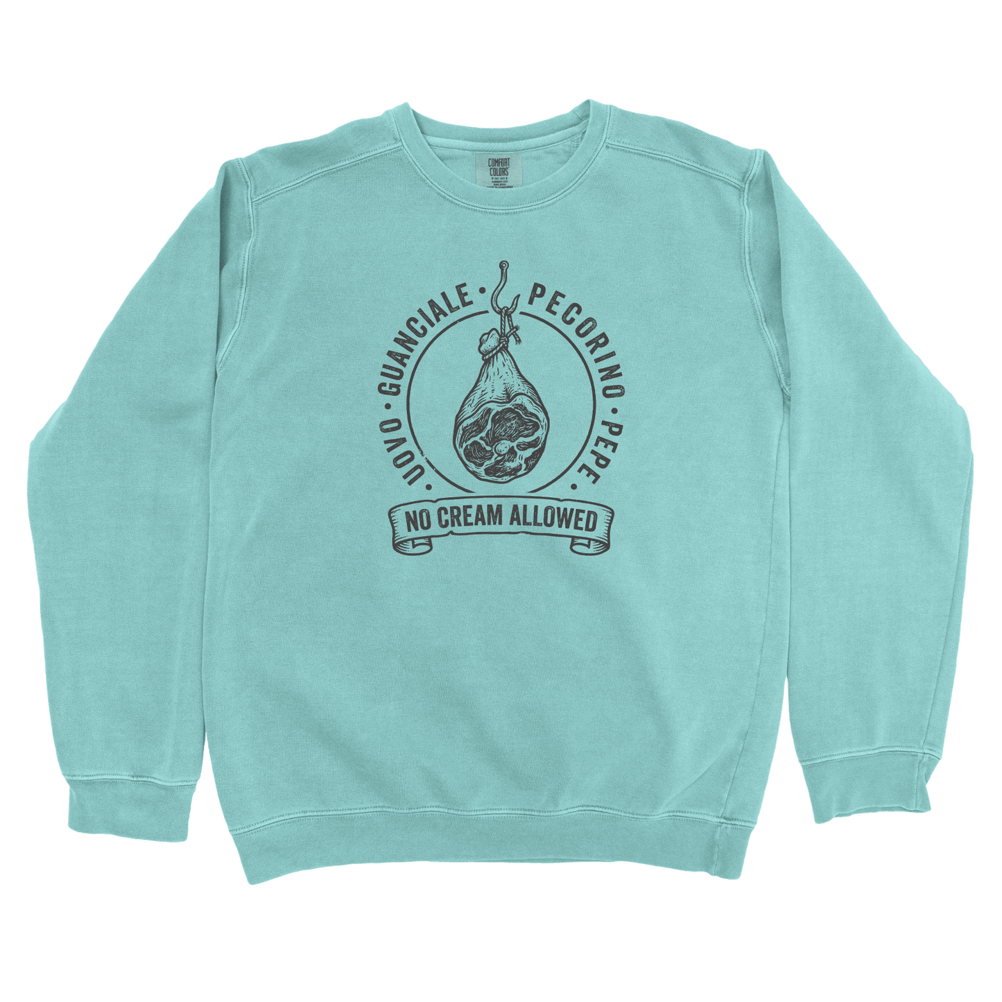 T-Shirts Chalky Mint / S No Cream Allowed Sweatshirt