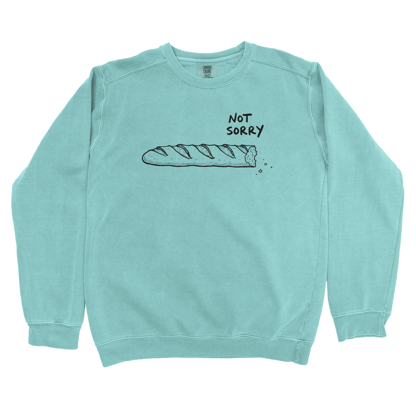 T-Shirts Chalky Mint / S Not Sorry Sweatshirt