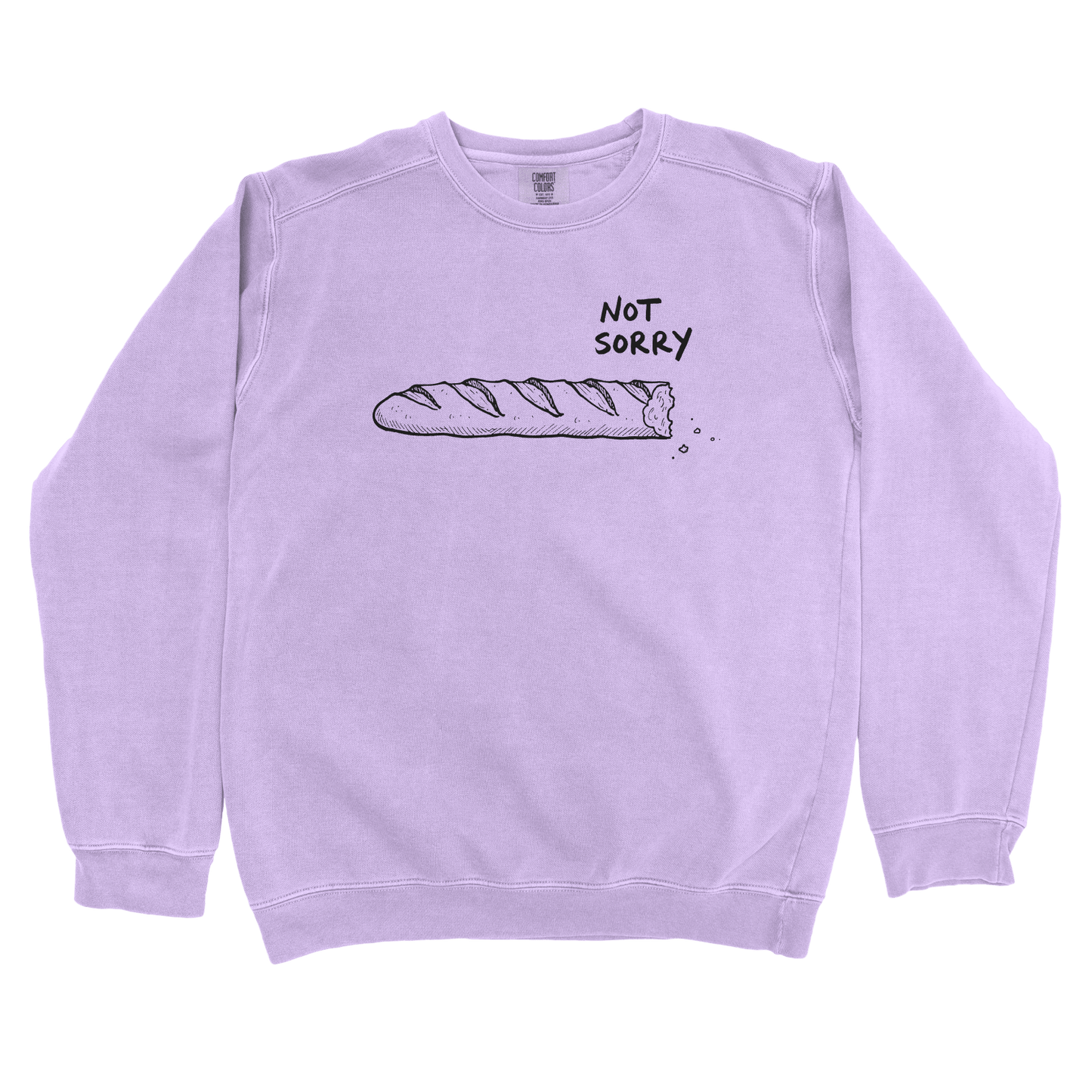 T-Shirts Orchid / S Not Sorry Sweatshirt