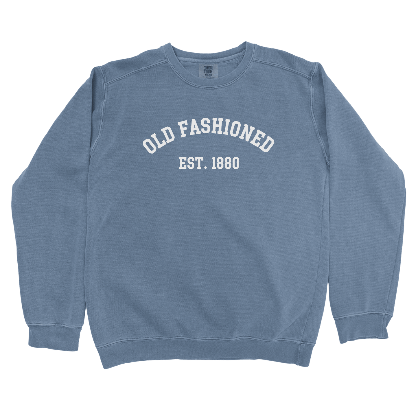 T-Shirts Blue Jean / S Old Fashioned est 1880 Sweatshirt