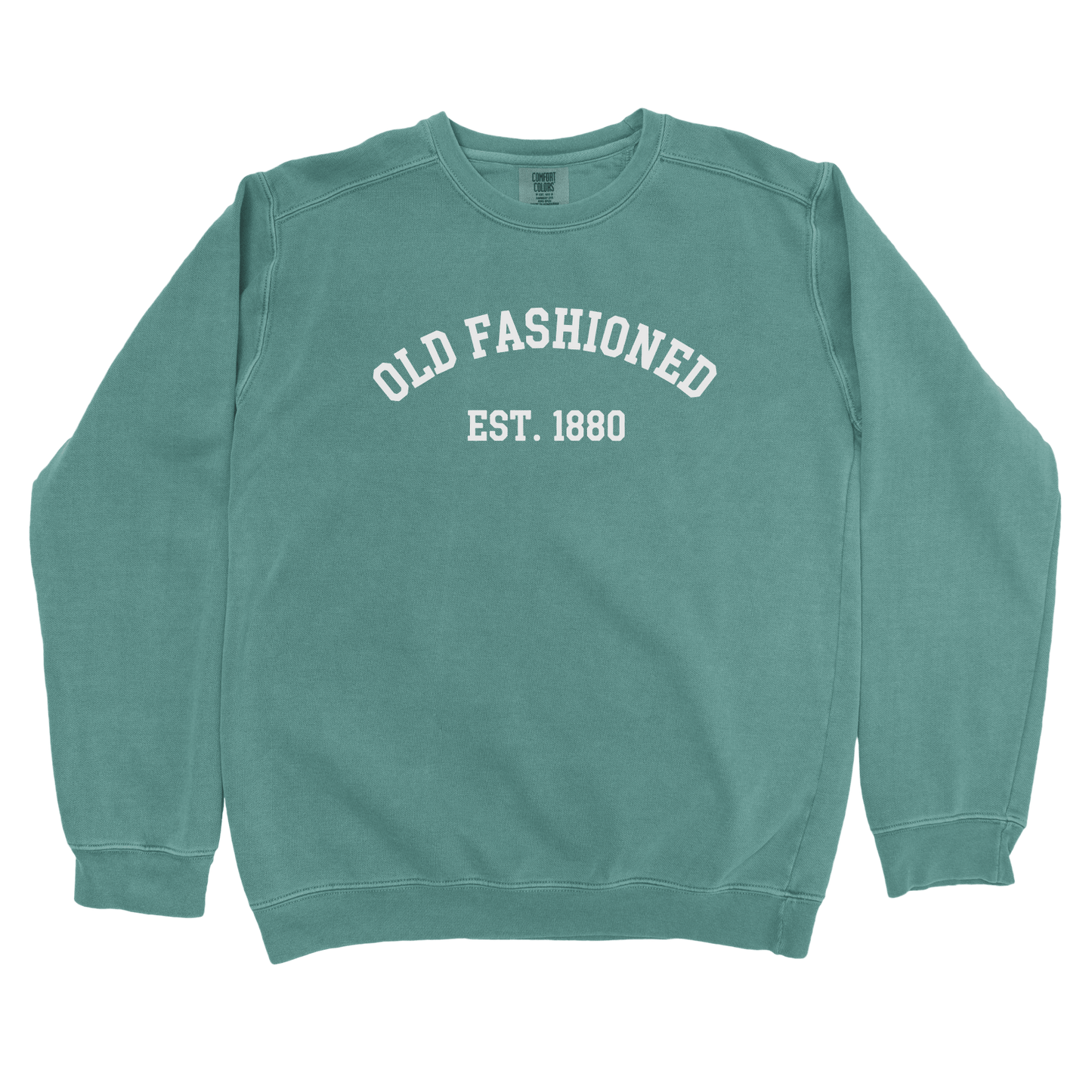 T-Shirts Blue Spruce / S Old Fashioned est 1880 Sweatshirt