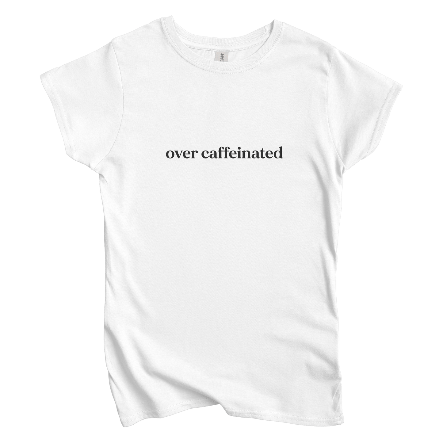 T-Shirt S / White Over Caffeinated Women's Tee