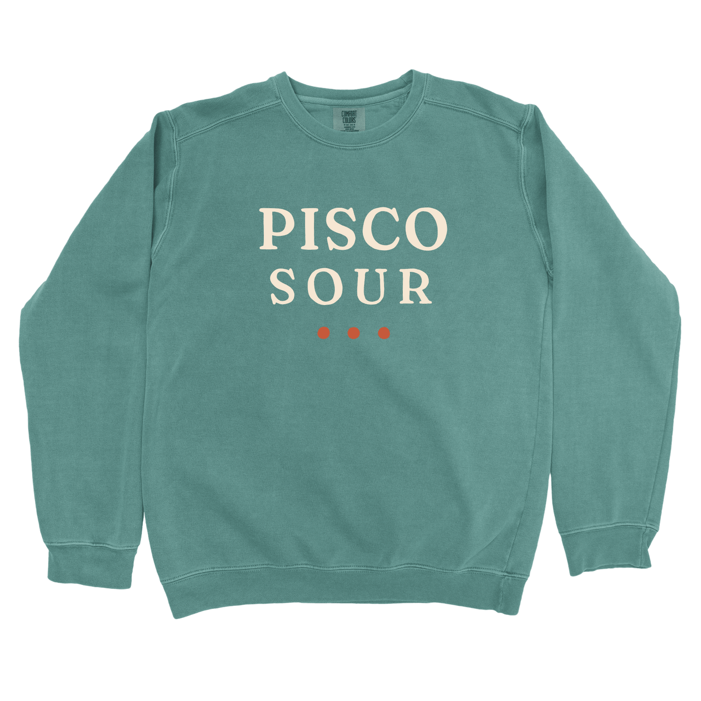T-Shirts Blue Spruce / S Pisco Sour Sweatshirt