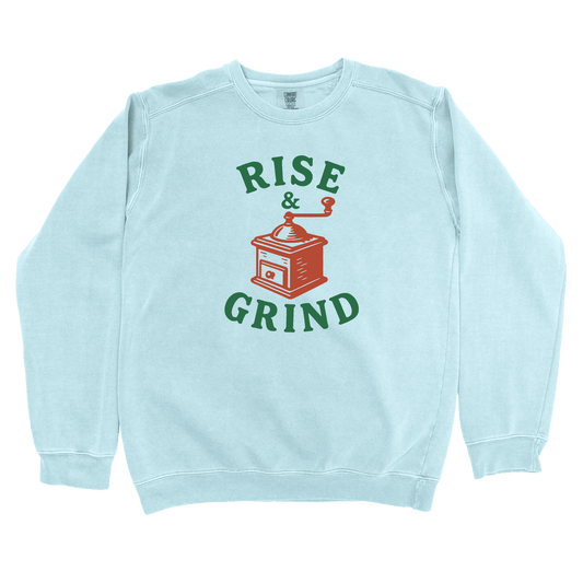 Sweatshirt Chambray / S Rise and Grind Sweatshirt