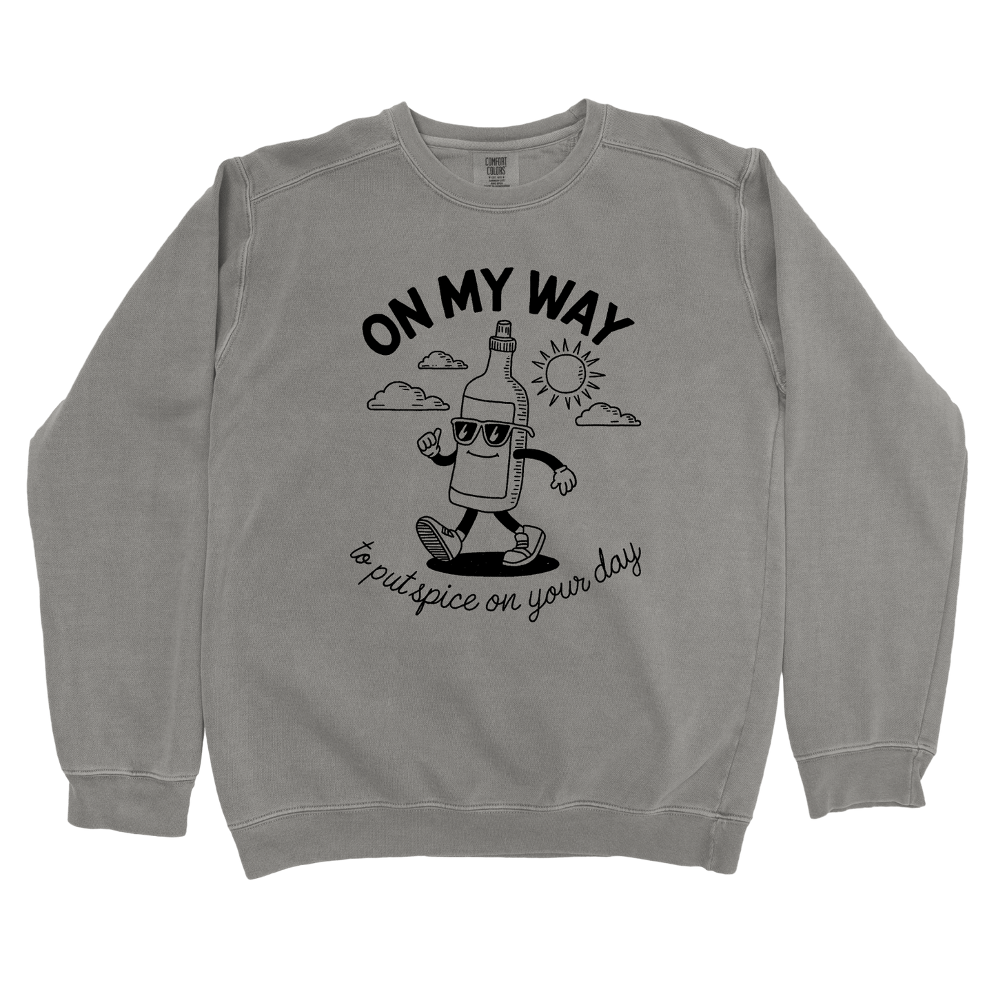 Sweatshirt Grey / S Spice Up Your Day Sweatshirt
