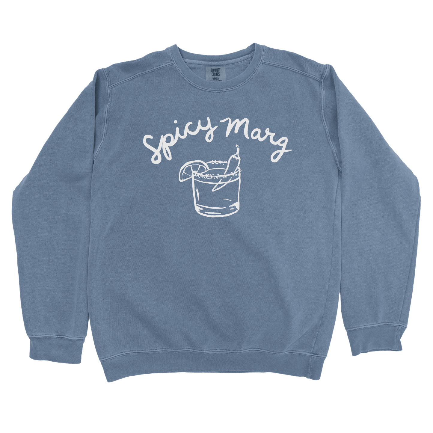 T-Shirts Blue Jean / S Spicy Marg Sweatshirt