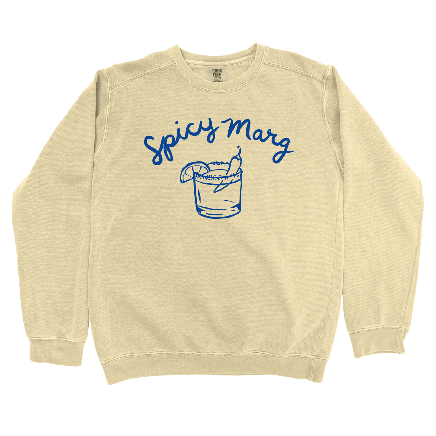 T-Shirts Butter / S Spicy Marg Sweatshirt