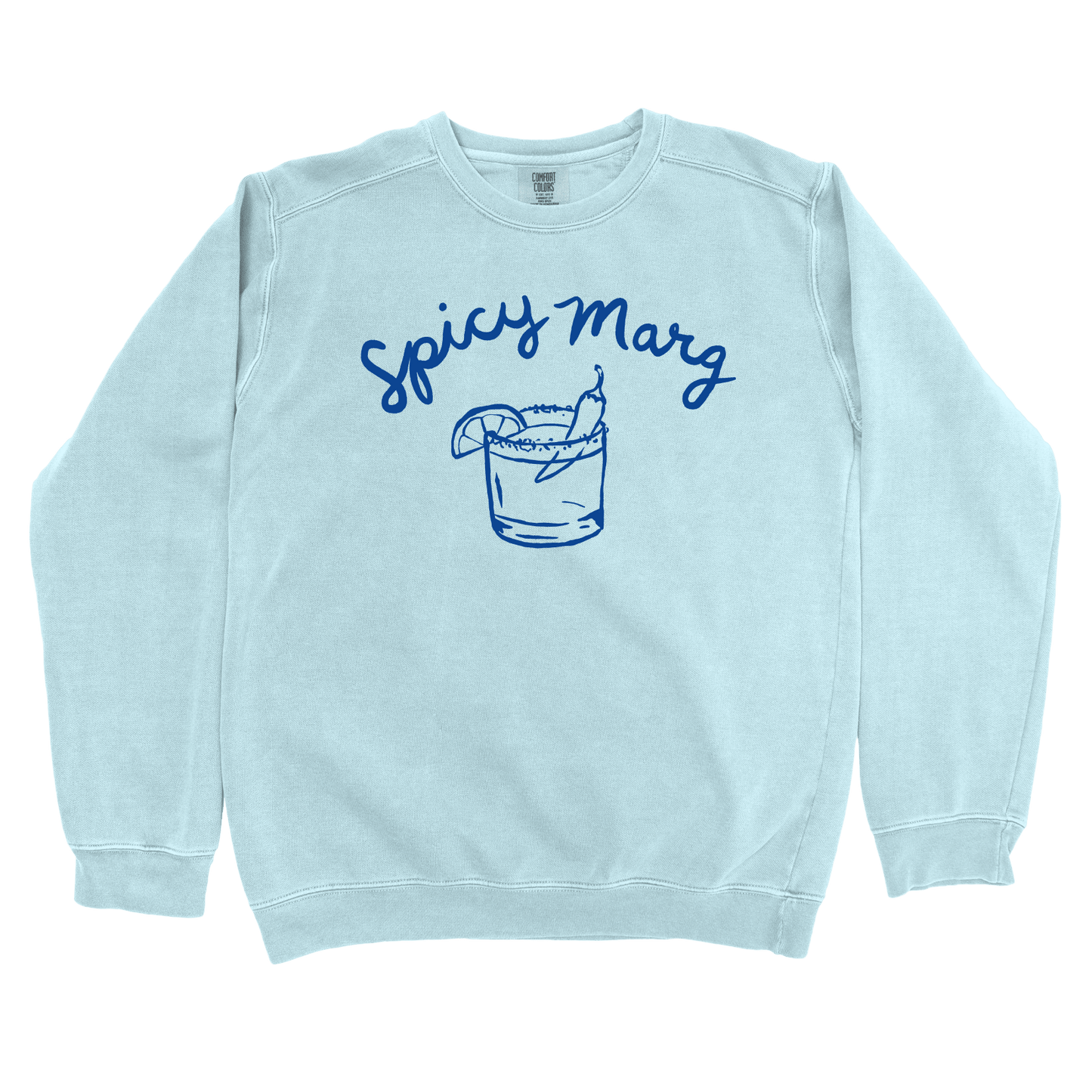T-Shirts Chambray / S Spicy Marg Sweatshirt