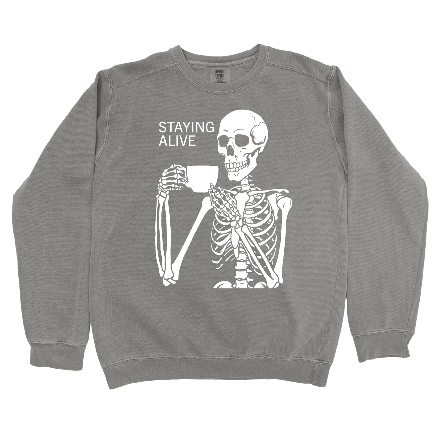 Sweatshirt Grey / S Staying Alive Sweatshirt