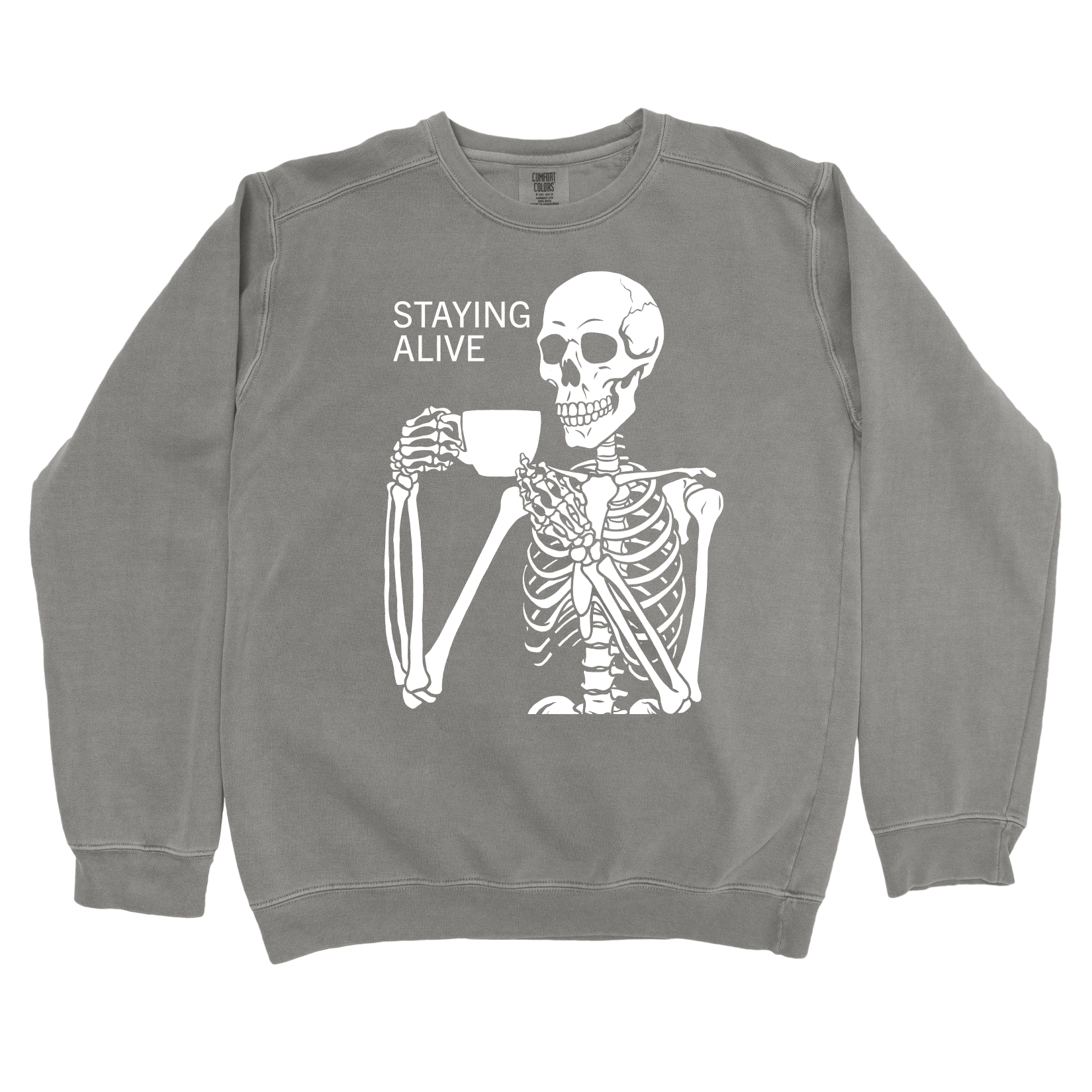 Sweatshirt Grey / S Staying Alive Sweatshirt
