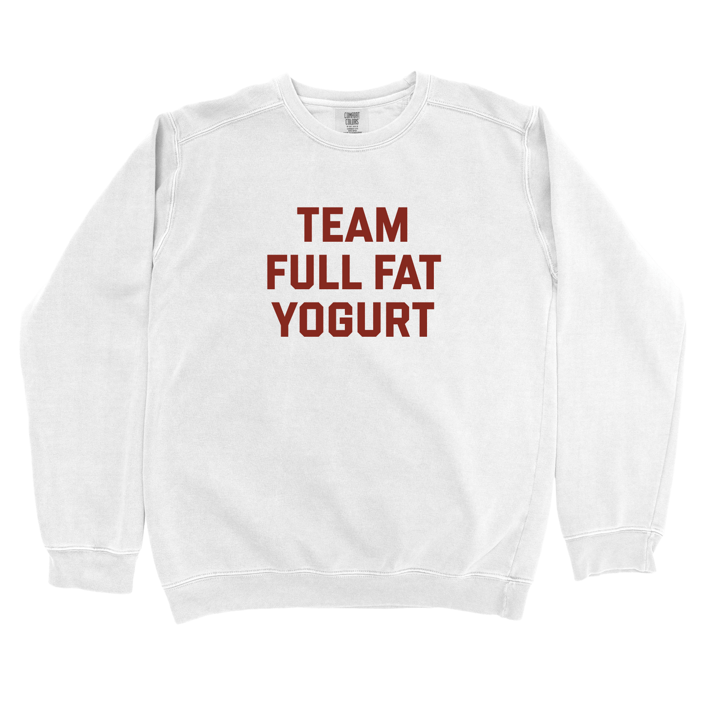 Sweatshirt White / S Team Full Fat Yogurt Sweatshirt