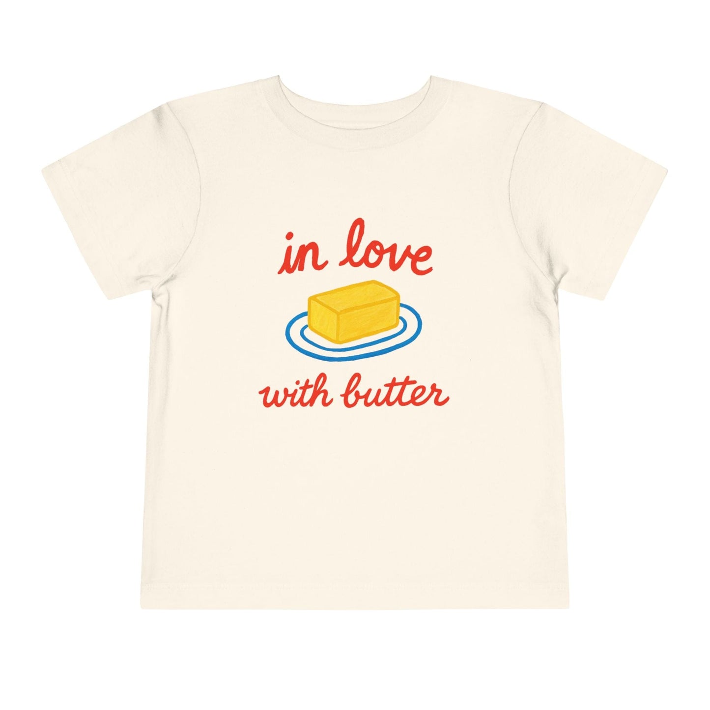 Kids clothes Natural / 2T Toddler In Love with Butter