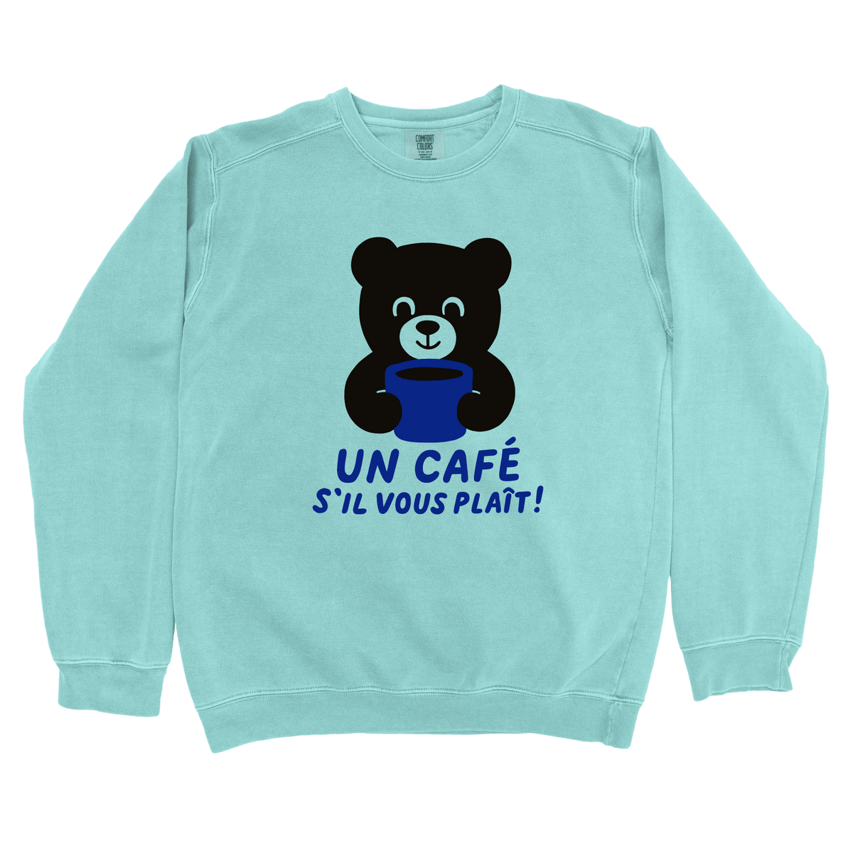 Sweatshirt Chalky Mint / S Un café s’il vous plaît Sweatshirt