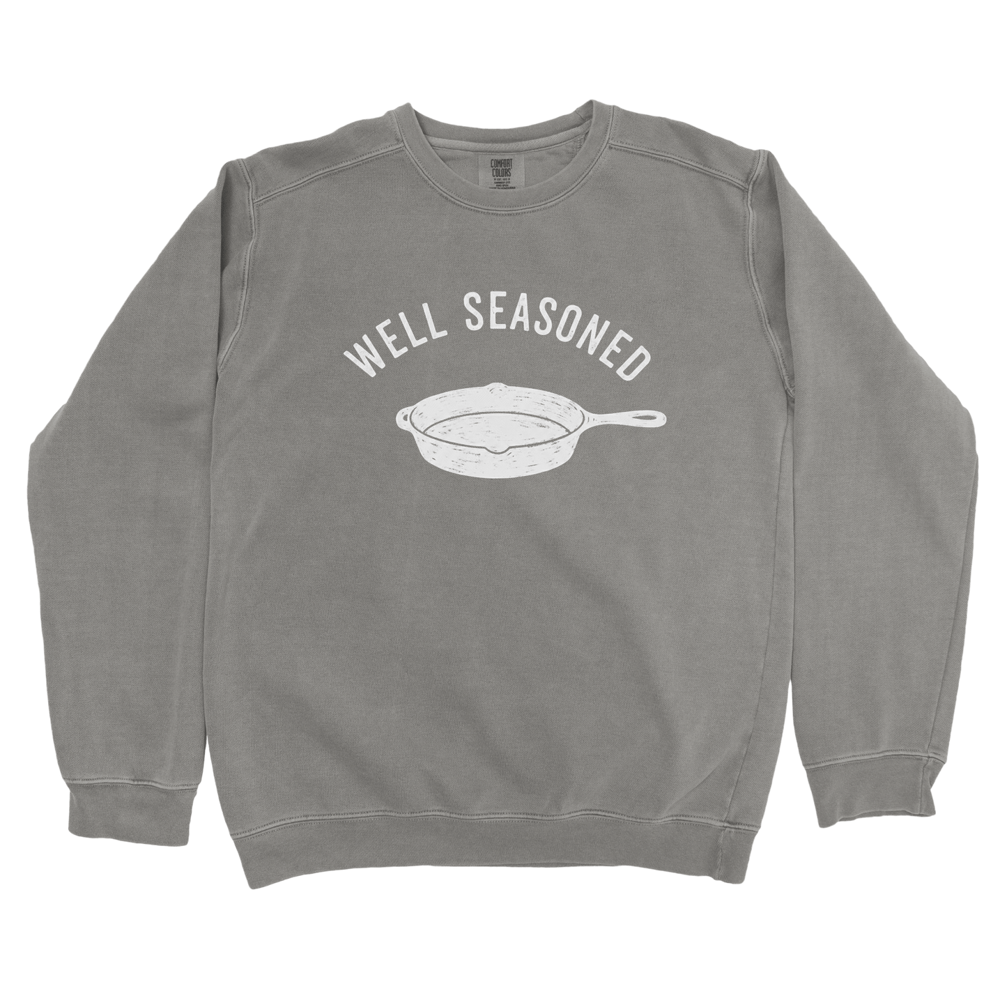 T-Shirts Grey / S Well Seasoned Sweatshirt