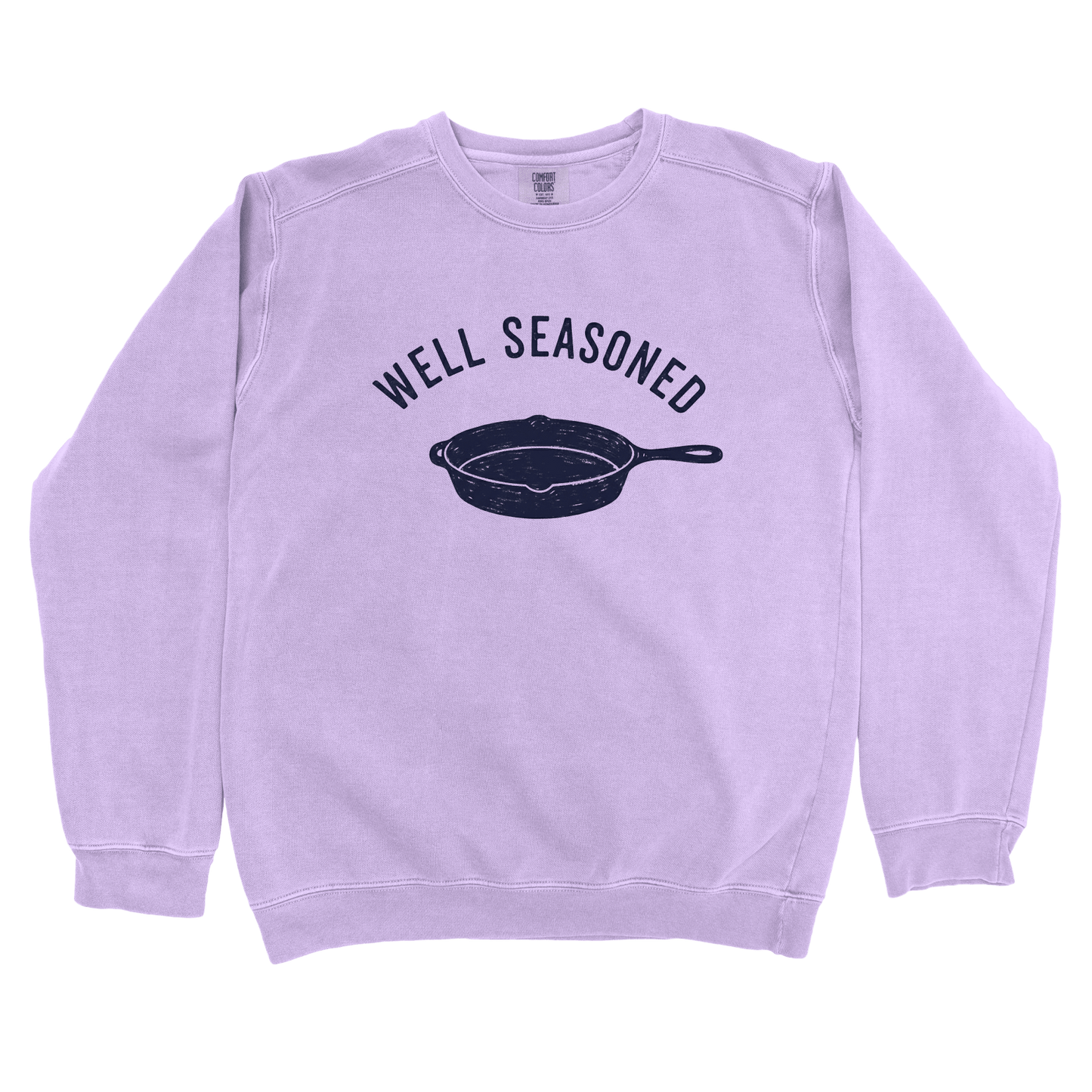 T-Shirts Orchid / S Well Seasoned Sweatshirt