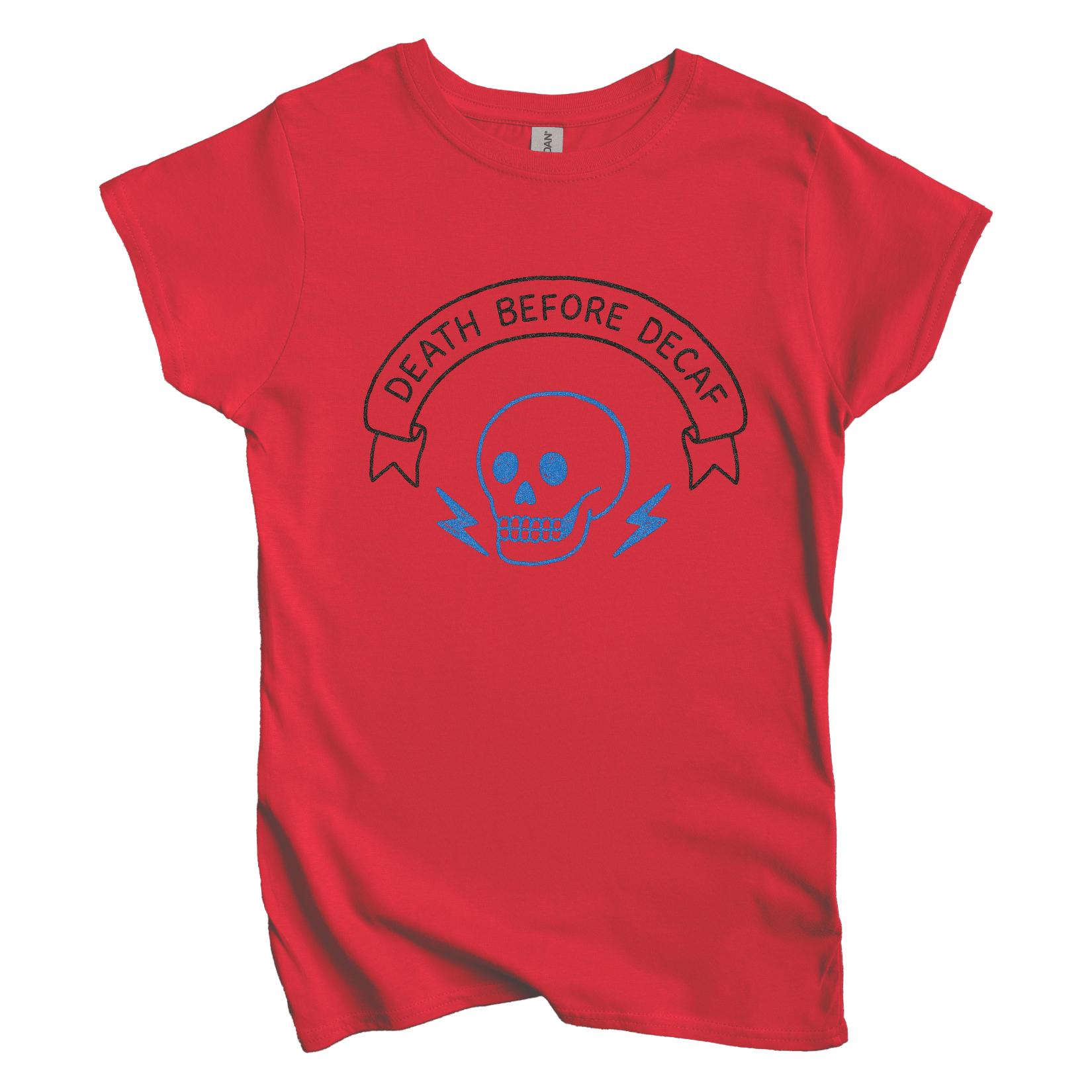 T-Shirt S / Red Women's Tee Death Before Decaf