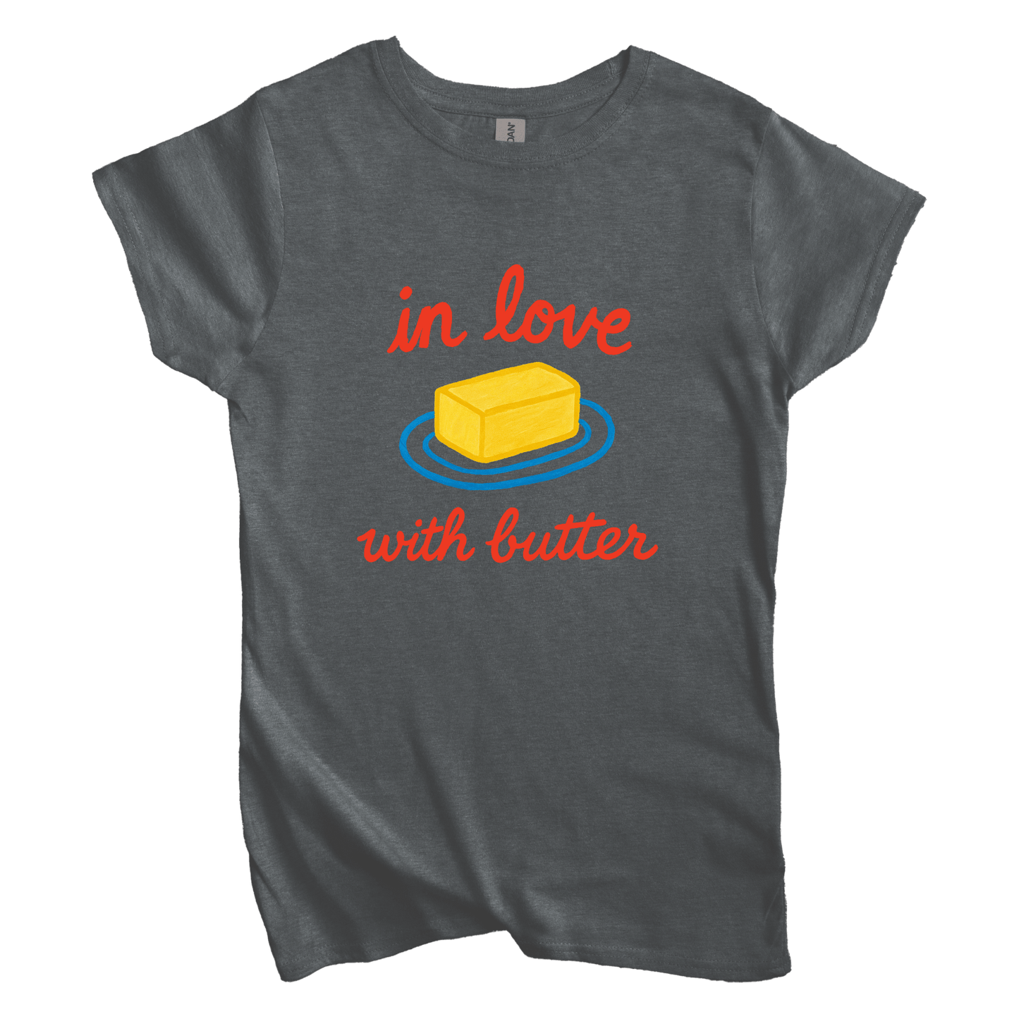 T-Shirt S / Dark Heather Women's Tee  In Love with Butter