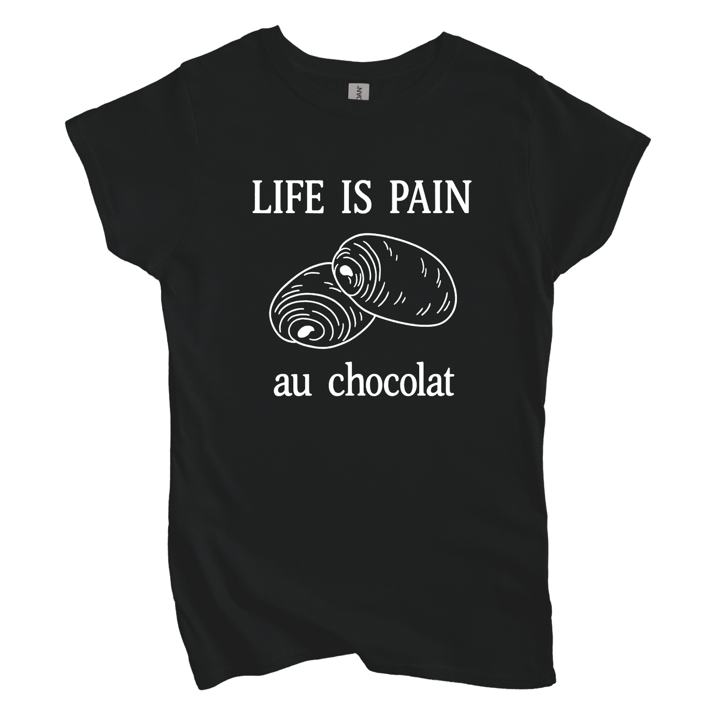 T-Shirt S / Black Women's Tee Life is Pain Au Chocolate