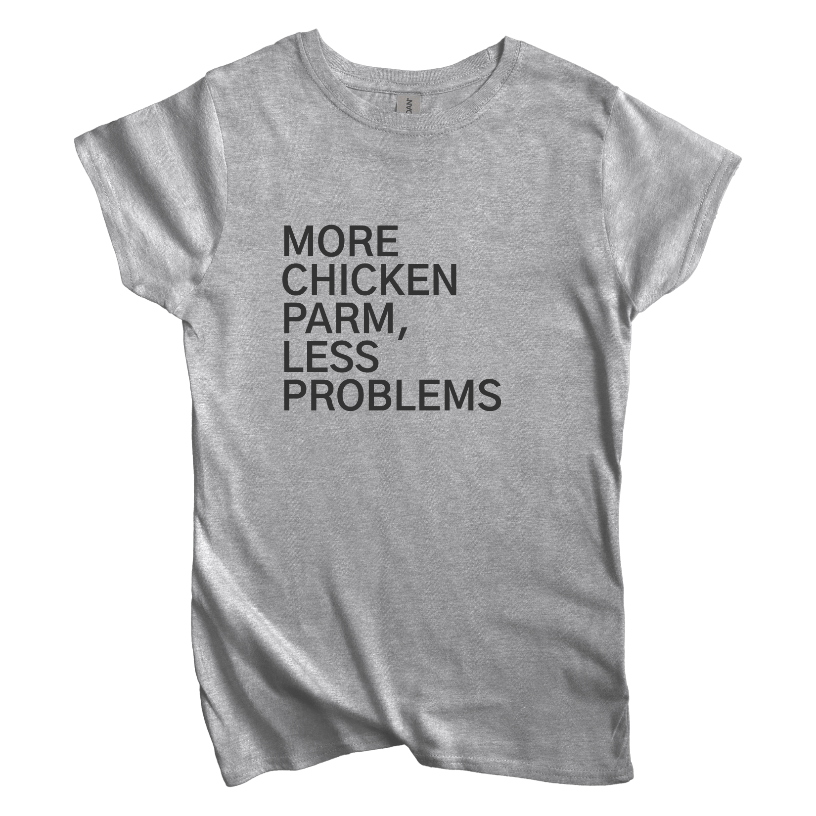 T-Shirt S / Sport Grey Women's Tee More Chicken Parm, Less Problems