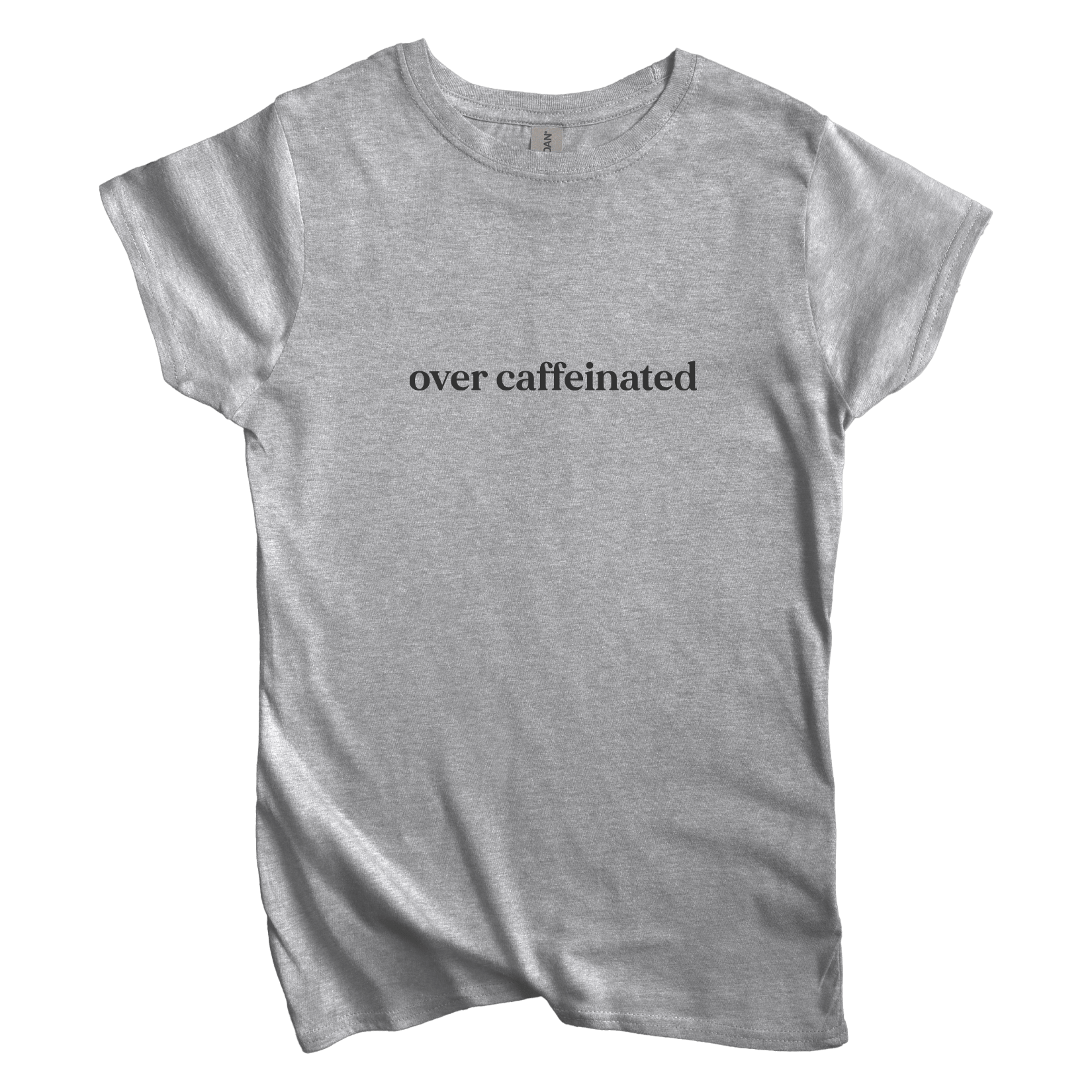 T-Shirt S / Sport Grey Women's Tee Over Caffeinated