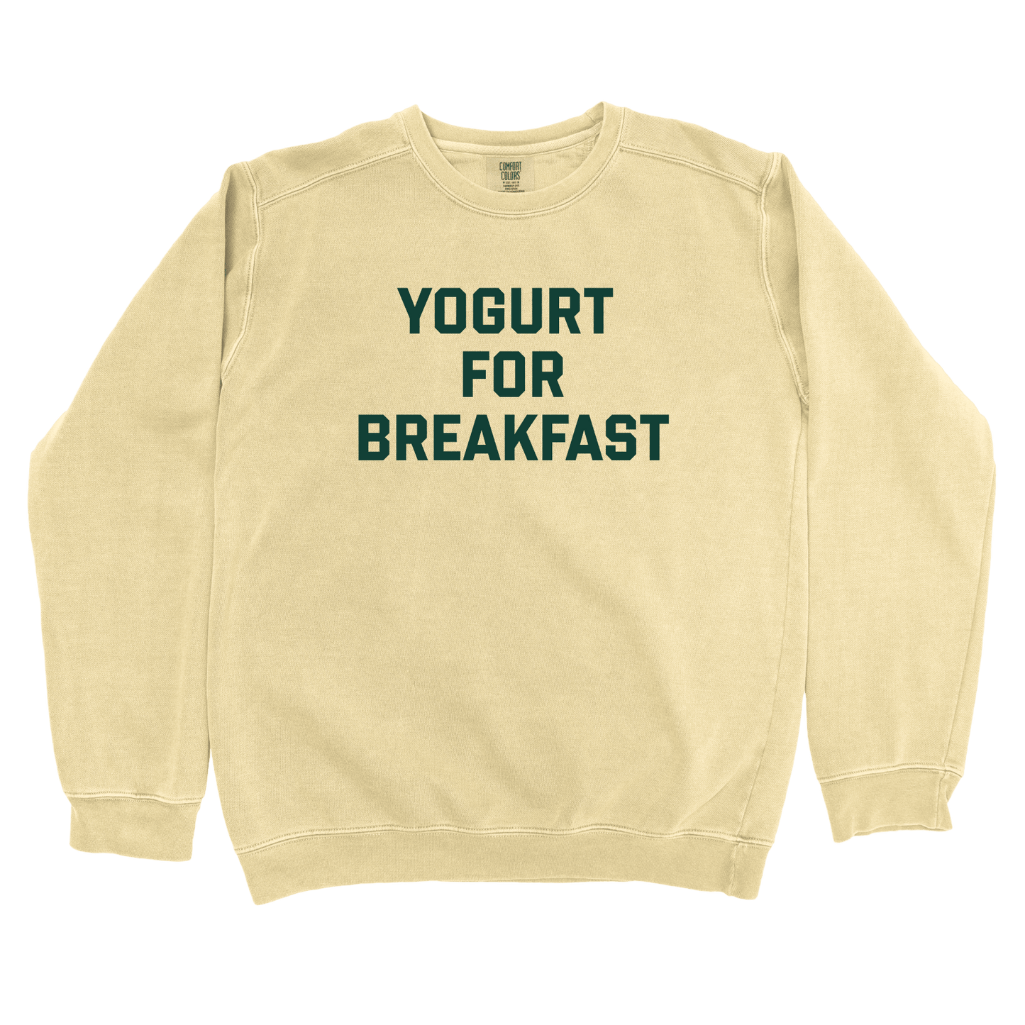 Sweatshirt Butter / S Yogurt for Breakfast Sweatshirt
