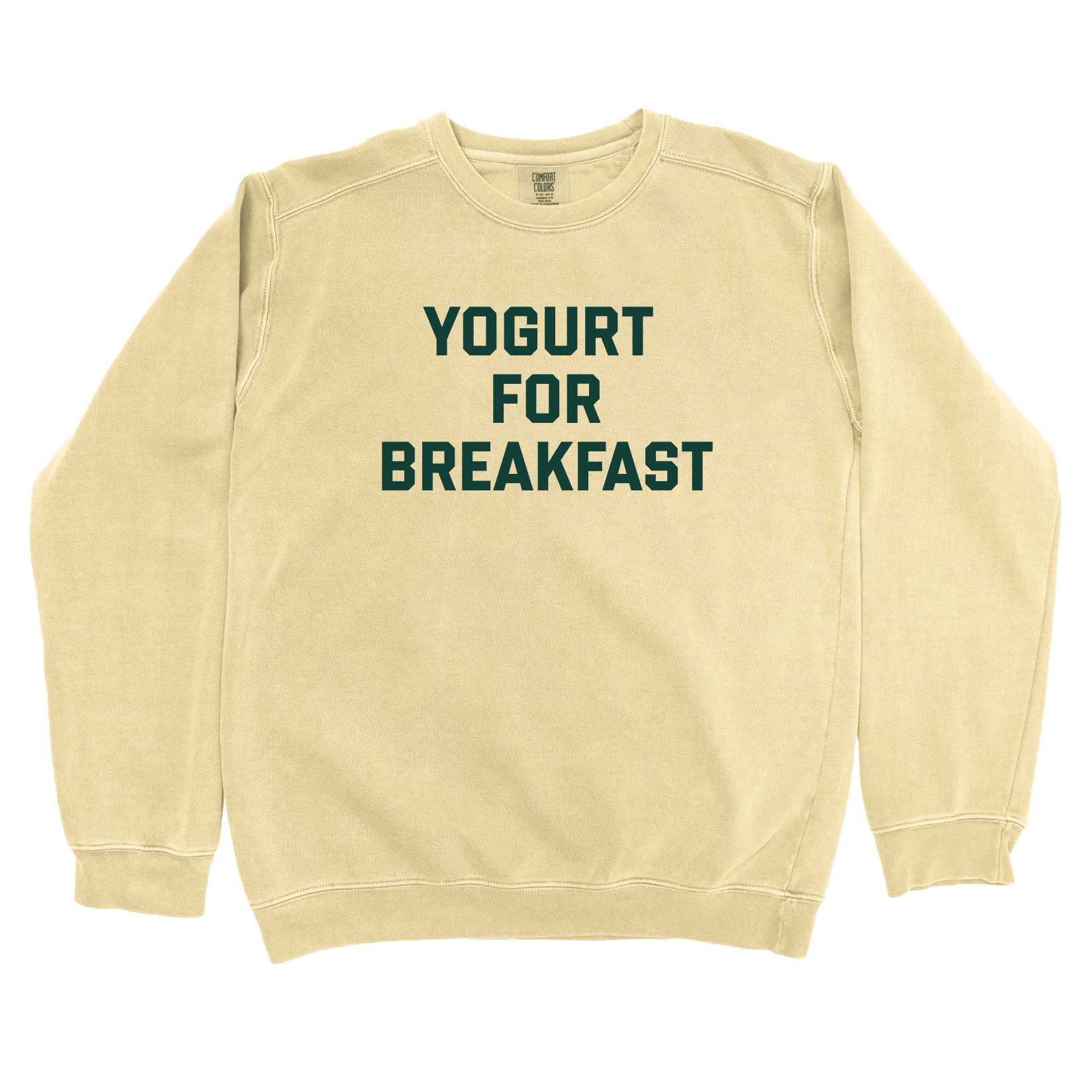 Sweatshirt Butter / S Yogurt for Breakfast Sweatshirt