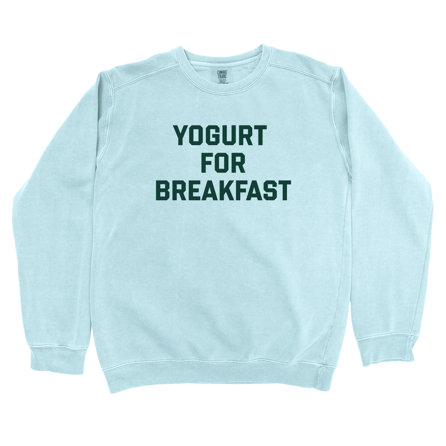 Sweatshirt Chambray / S Yogurt for Breakfast Sweatshirt