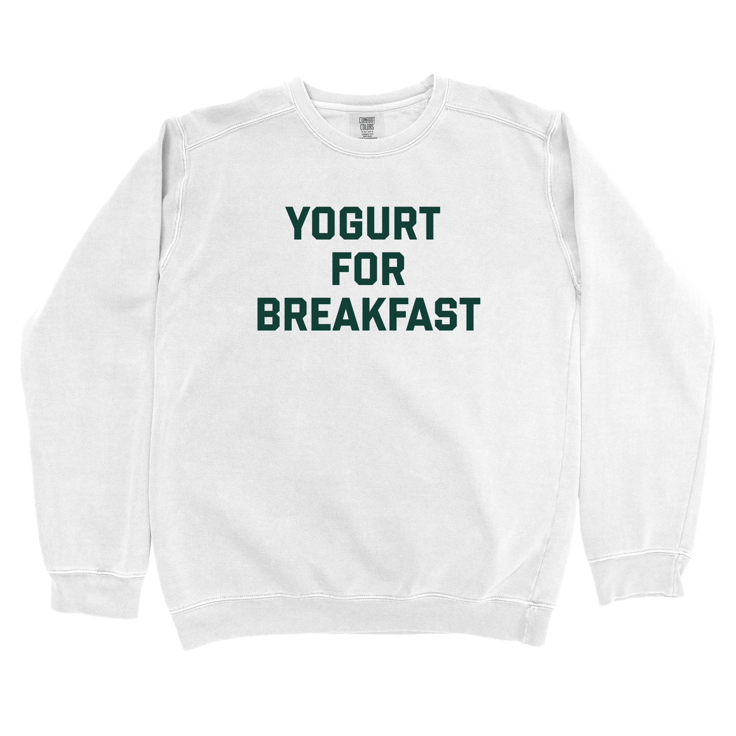 Sweatshirt White / S Yogurt for Breakfast Sweatshirt