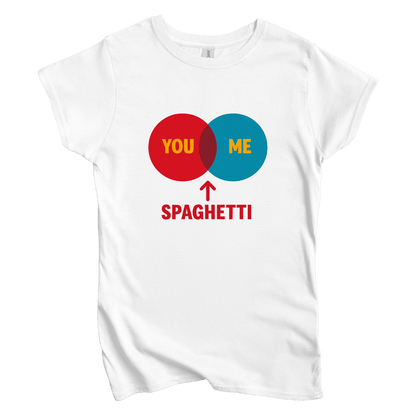 T-Shirt You, Me Spaghetti Women's Tee