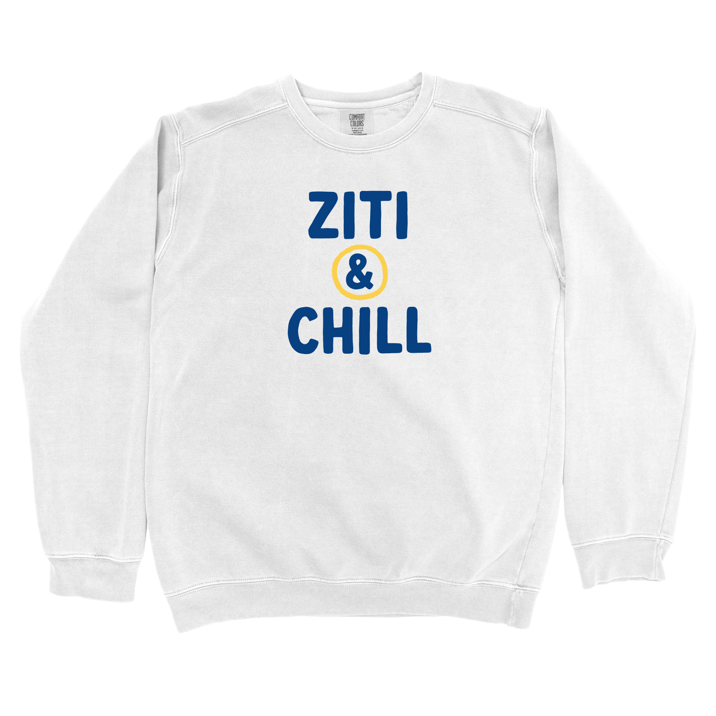 T-Shirts White / S Ziti & Chill Sweatshirt